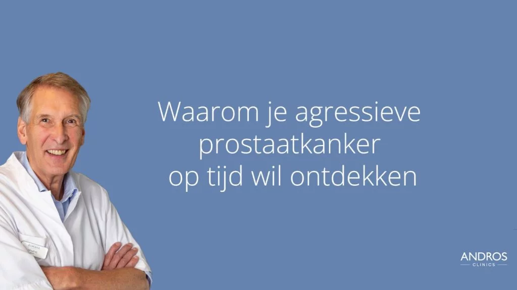 Bekijk video 'waarom je agressieve prostaatkanker op tijd wil ontdekken' op YouTube